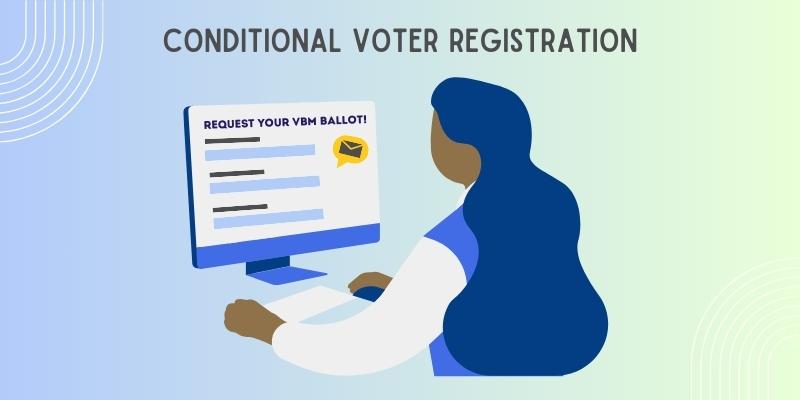 Conditional Voter Registration